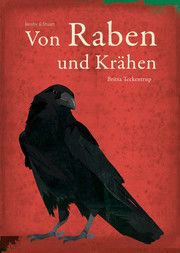 Von Raben und Krähen Teckentrup, Britta 9783964280893