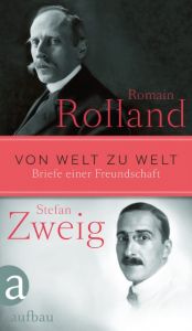 Von Welt zu Welt Rolland, Romain/Zweig, Stefan 9783351034139