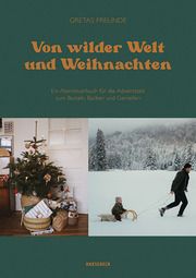 Von wilder Welt und Weihnachten Weißenborn, Christine 9783957286741