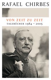 Von Zeit zu Zeit Chirbes, Rafael 9783956145124