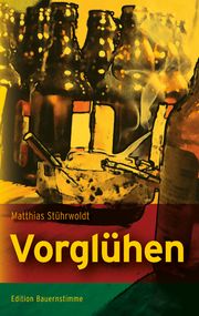 Vorglühen Stührwoldt, Matthias 9783930413720