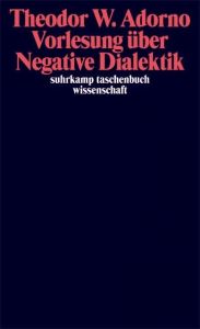Vorlesung über Negative Dialektik Adorno, Theodor W 9783518294475