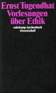 Vorlesungen über Ethik Tugendhat, Ernst 9783518287002