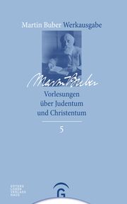 Vorlesungen über Judentum und Christentum Buber, Martin 9783579026800