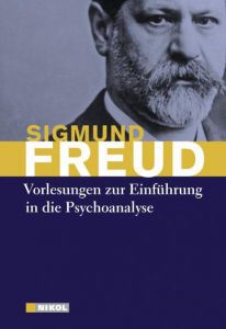 Vorlesungen zur Einführung in die Psychoanalyse Freud, Sigmund 9783868200591