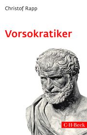 Vorsokratiker Rapp, Christof 9783406814846