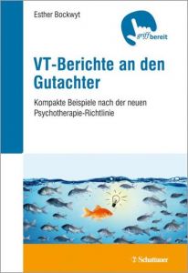 VT-Berichte an den Gutachter Bockwyt, Esther 9783608432992