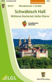 W213 Schwäbisch Hall - Mittleres Kochertal, Haller Ebene Schwäbischer Albverein e V 9783947486021