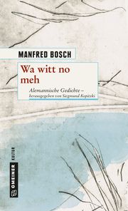 Wa witt no meh Bosch, Manfred 9783839224632
