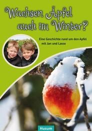 Wachsen Äpfel auch im Winter? Jutta Schwolow 9783898766609