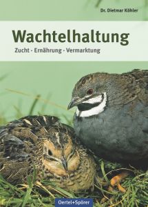 Wachtelhaltung Köhler, Dietmar 9783886275557