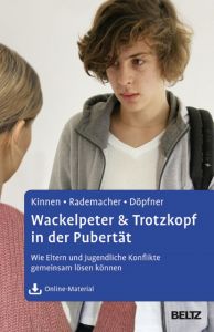 Wackelpeter & Trotzkopf in der Pubertät Kinnen, Claudia/Rademacher, Christiane/Döpfner, Manfred 9783621281904