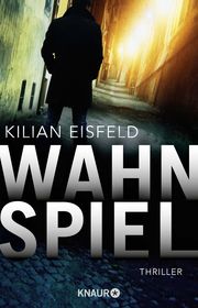 Wahnspiel Eisfeld, Kilian 9783426524978