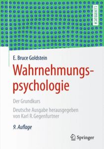 Wahrnehmungspsychologie Goldstein, E Bruce 9783642550737