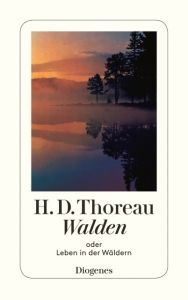 Walden oder Leben in den Wäldern Thoreau, Henry David 9783257200195
