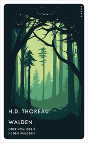 Walden oder vom Leben in den Wäldern Thoreau, H D 9783311150237