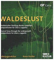 Waldeslust Reger, Max/Fußeder, Elisabeth/Mendelssohn-Bartholdy, Felix u a 4009350835399