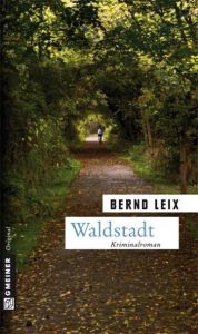 Waldstadt Leix, Bernd 9783899777307