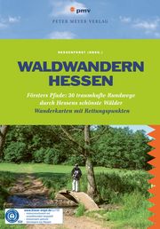 Waldwandern Hessen HessenForst 9783898593359