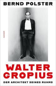 Walter Gropius Polster, Bernd 9783446262638