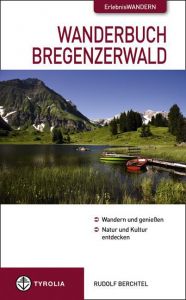 Wanderbuch Bregenzerwald Berchtel, Rudolf 9783702229962