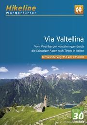 Wanderführer Via Valtellina Esterbauer Verlag 9783850008457