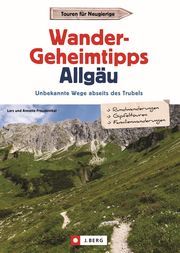 Wander-Geheimtipps Allgäu Freudenthal, Annette/Freudenthal, Lars 9783862467679