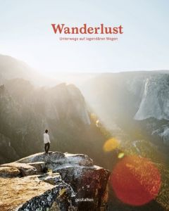 Wanderlust Robert Klanten/Anja Kousnetsova/Cam Honan 9783899559118