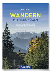 Wandern - Mit Vergnügen Uzulis, André 9783782213868