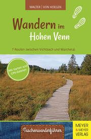 Wandern im Hohen Venn Walter, Roland/Hoegen, Rainer von 9783840378553