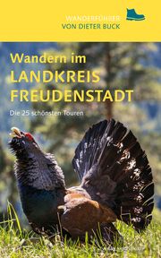 Wandern im Landkreis Freudenstadt Buck, Dieter 9783955053796