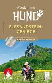 Wandern mit Hund Elbsandsteingebirge Rößner, Franziska 9783763334261