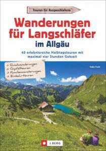 Wanderungen für Langschläfer im Allgäu Funk, Gaby 9783862465804