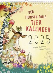 Wandkalender 2025: Der tierisch tolle Tierkalender Holzwarth, Werner/Wiemers, Sabine 4260308345166