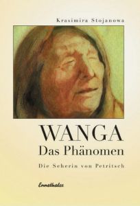 Wanga - Das Phänomen Stojanowa, Krasimira 9783850686181