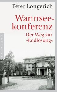 Wannseekonferenz Longerich, Peter 9783570553442