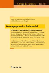 Warengruppen im Buchhandel Klaus-W Bramann/Michael Schikowski/Michael Buchmann 9783934054240