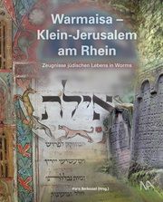 Warmaisa - Klein-Jerusalem am Rhein Hans Berkessel/Michael Matheus/Kai-Michael Sprenger 9783961760534