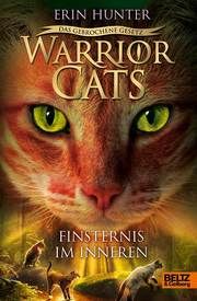 Warrior Cats - Das gebrochene Gesetz. Finsternis im Inneren Hunter, Erin 9783407756053