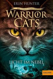Warrior Cats - Das gebrochene Gesetz: Licht im Nebel Hunter, Erin 9783407813206