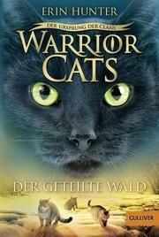 Warrior Cats - Der Ursprung der Clans: Der geteilte Wald Hunter, Erin 9783407755384