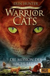 Warrior Cats - Die Mission des Schülers Hunter, Erin 9783407821904