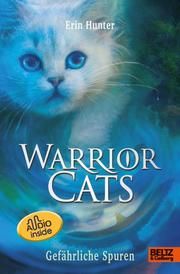 Warrior Cats - Die Prophezeiungen beginnen: Gefährliche Spuren Hunter, Erin 9783407758699
