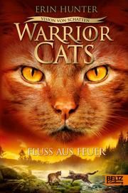 Warrior Cats - Fluss aus Feuer Hunter, Erin 9783407812414