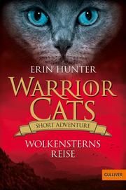 Warrior Cats - Short Adventure: Wolkensterns Reise Hunter, Erin 9783407745378