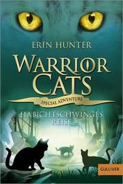 Warrior Cats - Special Adventure: Habichtschwinges Reise Hunter, Erin 9783407812605