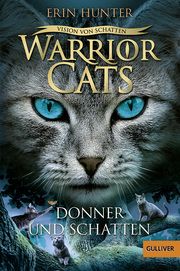 Warrior Cats - Vision von Schatten: Donner und Schatten Hunter, Erin 9783407788085