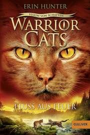 Warrior Cats - Vision von Schatten: Fluss aus Feuer Hunter, Erin 9783407812339