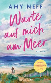 Warte auf mich am Meer Neff, Amy 9783442317646