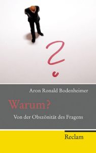 Warum? Bodenheimer, Aron R 9783150202173